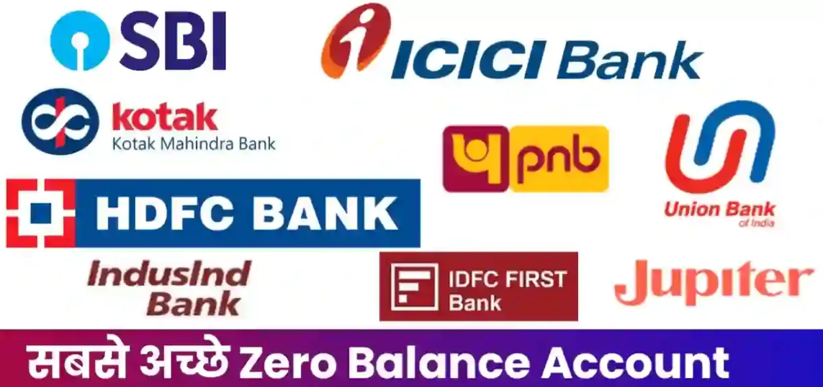 Best Bank For Opening Zero balance Account 2024