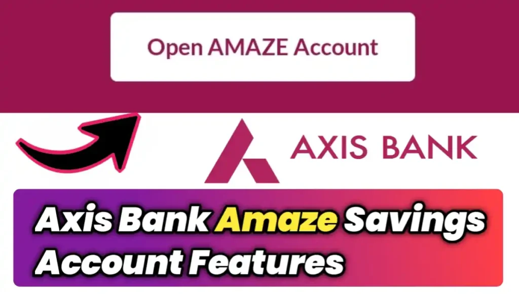 Axis Bank Amaze Savings Account