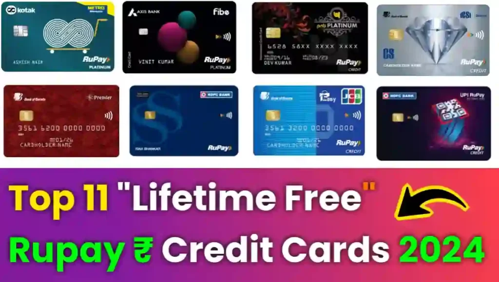 Top 11 Lifetime Free Rupay Credit Card 2024,