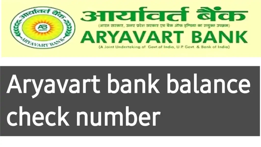 Aryavart bank balance check number