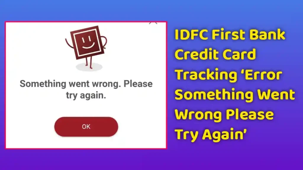 IDFC First Bank Credit Card Tracking