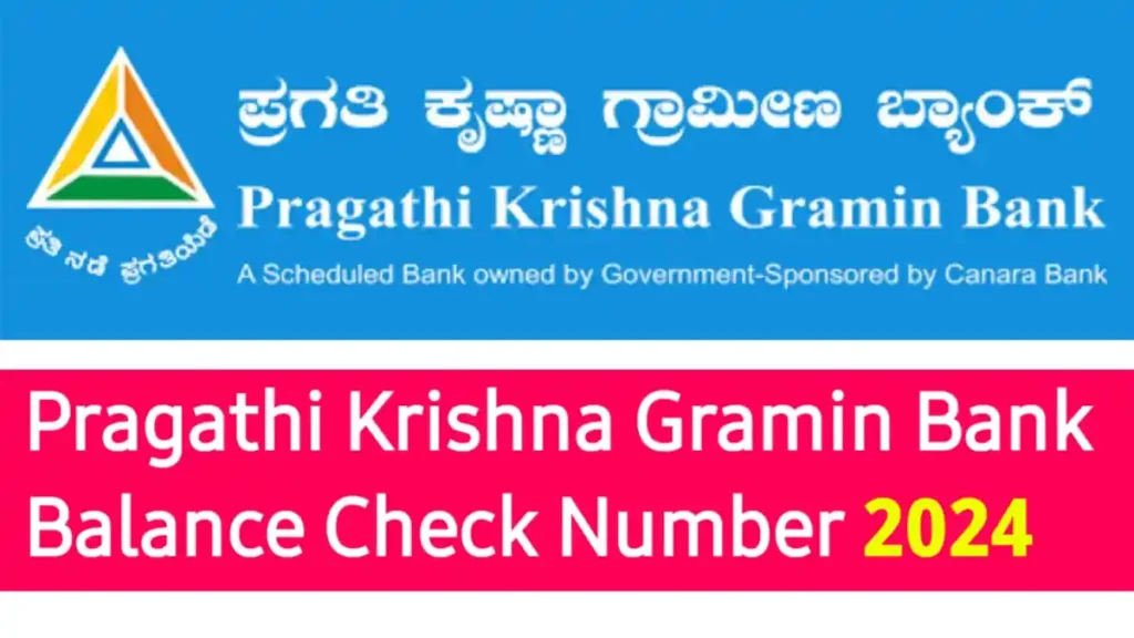 Pragathi Krishna Gramin Bank Balance Check Number