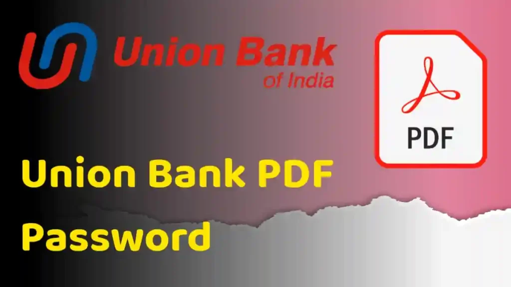 Union bank pdf password