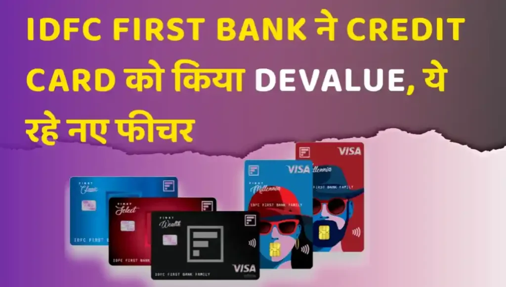 IDFC First Bank Credit Card Devaluation 2024